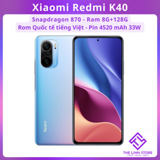 Điện thoại Xiaomi Redmi K40 5G ram 8G 128G - Snap 870 màn Amoled 6.67 inch