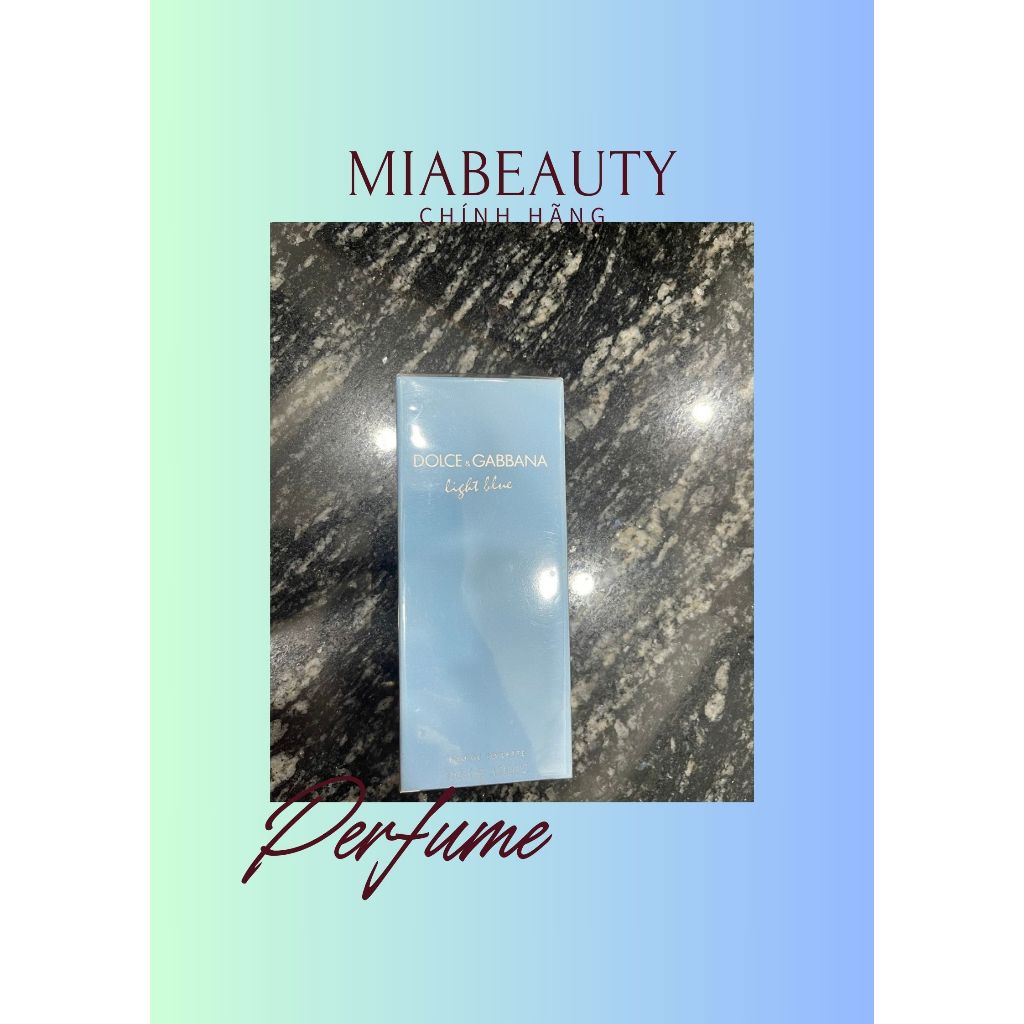 NƯỚC HOA  DOLCE & GABBANA LIGHT BLUE - MIABEAUTY
