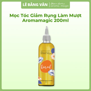 Oil Kích Thích mọc Tóc Giảm Rụng Làm Mượt Tóc Aroma Magic Hair Oil 200ml Giảm Chẻ Ngọn Và duy Trì Độ Bóng | Lê Bằng Vân