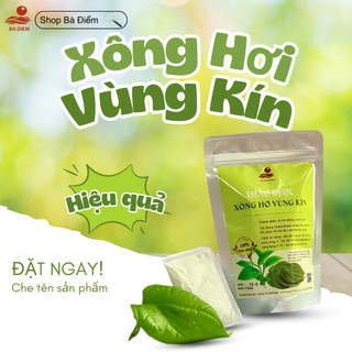 Bột Ngâm Phụ Khoa, Xông Vùng Kín Sau Sinh - Làm Hồng Vùng Kín, Sạch Huyết Trắng, Hết Ngứa, GiảmViêm -Shop Bà Điểm