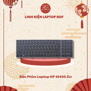Bàn phím laptop hp 4540s zin hàng chất lượng cao bảo hành 9 tháng