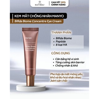 Kem mắt dưỡng ẩm & chống nhăn manyo bifida biome concentrate eye cream