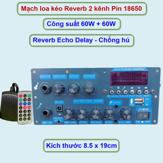  Mạch loa kéo Reverb 2 kênh dùng pin 18650 cho loa kéo đôi Karaoke Bluetooth 