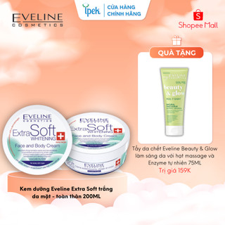 [Tặng tẩy da chết mặt Eveline] Kem Dưỡng Sáng Da Eveline Dành Cho Mặt Và Toàn Thân 200ml Extra Soft Whitening Face & Bod