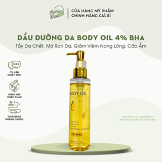 Body Oil 4% BHA -Dưỡng Ẩm, Giúp Da Săn Chắc, Bóng Mịn, Mau Thấm Kem (CHỈ DÙNG CHO BODY)