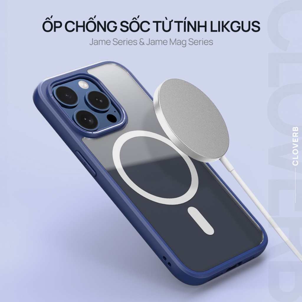 Ốp lưng Likgus Jame Series - Chống sốc Từ tính - Dành cho iPhone 13/14/15/16/17 - CloverB