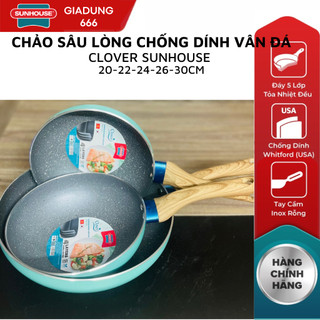 Chảo sâu lòng chống dính vân đá Clover SUNHOUSE, nhiều kích cỡ 20-22-24-26-30cm, không dùng cho bếp từ