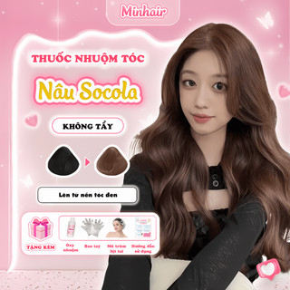 Thuốc nhuộm tóc màu Nâu Socola, Không Tẩy, Kèm Oxy Trợ Nhuộm, Trùm Tóc, Bịt Tai và Bao Tay MIN.HAIR