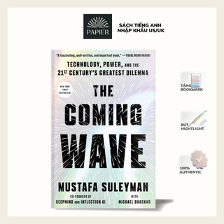 Sách - The Coming Wave: Technology, Power, and the Twenty-first Century's Greatest Dilemma