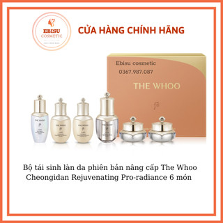 Bộ 6 món mini tái sinh whoo Cheogidan Radiant Rejuvenating_DATE MỚI NHẤT