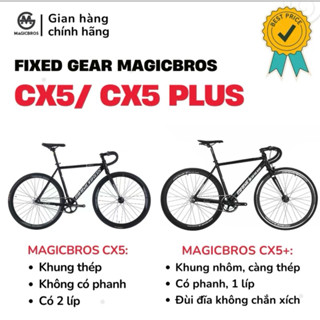 xe Fixed Gear Magicbros cx5 plus khung nhôm ( tặng phanh phụ , bơm , tráp , bộ lắp ráp , bàn đạp , dây quấn..)