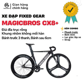 Xe Fixed Gear Magicbros Cx8 plus new 2025 Khung Nhôm Cao Cấp 6061 ( tặng bơm , tráp , phanh phụ , bàn đạp , dây quấn...)