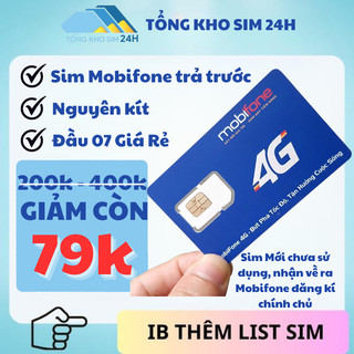 Sim Mobifone Số đẹp Trả Trước 79K GIÁ RẺ NHẤT Sim đẹp, Phong thủy [ĐK chính chủ - ESIM tại Mobifone]