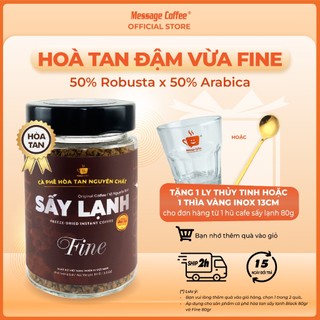 Cà Phê Hòa Tan Sấy Lạnh FINE Cao Cấp, tinh chất cafe rang xay nguyên chất, tiện lợi, dùng liền từ Message Coffee