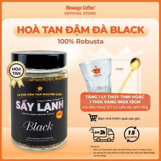 Cà phê BLACK Hòa Tan Sấy Lạnh Gu Đậm Đà, tinh chất cafe rang xay nguyên chất, tiện lợi, dùng liền từ Message Coffee