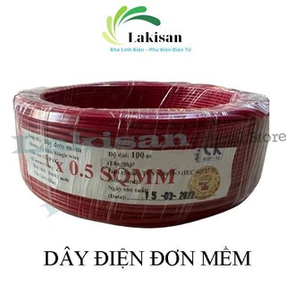 Dây điện đơn mềm 0.5 - 1.0 - 1.5 - 2.5 - 4.0 - 6.0mm2 lõi đồng nguyên chất - cuộn 100 mét lakisan