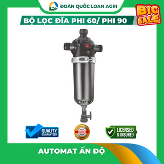 Bộ lọc đĩa phi 60,phi 90 automat ấn độ cao cấp - nông cơ đoàn loan