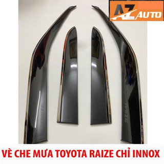 Vè che mưa xe Toyota Raize đời 2021 -2024 - VIỀN CHỈ INNOX