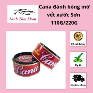 Cana đánh bóng mờ vết xước Sơn Ô tô - Xe Máy 100g / 220g