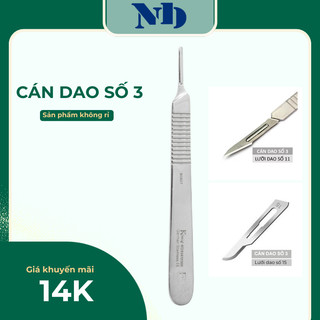 Cán Dao số 3- Thép Không rỉ Pakistan - Thiết bị Y tế Nguyễn Đăng