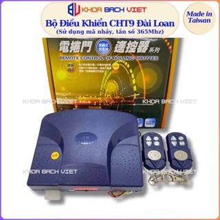Bộ hộp điều khiển cửa cuốn CH-T9 Đài Loan mã nhảy, với hai lựa chọn hàng Đài Loan và Hồng Kông có video phân biệt rõ.
