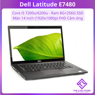 Laptop Dell Latitude E7480 màn cảm ứng 14 inch FHD - Core i5 7200U 8G 256G SSD