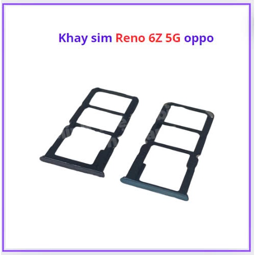 Khay sim oppo reno 6z 5g mới