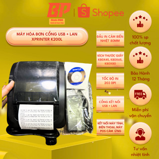 [CÓ XUẤT VAT] [CÓ GIAO HỎA TỐC] Máy K200L cổng USB + LAN | Máy in bình luận, in hóa đơn kết nối điện thoại, máy tính