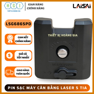 Pin sạc máy cân bằng laser 5 tia LAISAI LSG686SPD chính hãng