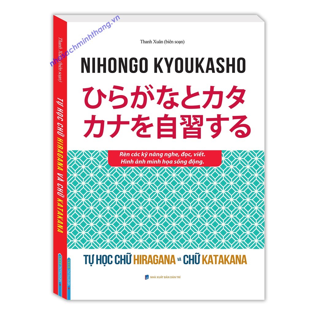 Sách - Tự học chữ HIRAGANA và chữ KATAKANA - NXB Dân Trí - Minh Thắng