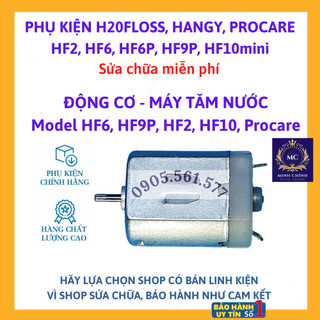 Động cơ cho máy tăm nước h2ofloss hf6, hf6p, hf2p, hf9p, hangy,procare,uniq