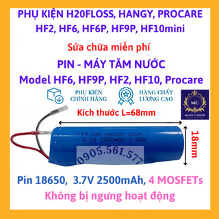 Pin máy tăm nước H2oFloss HF6,HF9,HF10,Hangy,Procare,UNIQ,18650,2500mAh 3.7V+ mạch bảo vệ 4 MOSFETs