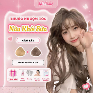 Thuốc nhuộm tóc nâu, thuốc nhuộm tóc Nâu Sữa Khói tặng kèm oxy trợ dưỡng và bao tay Minhair