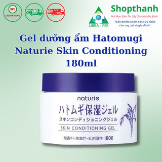 Gel dưỡng ẩm Hatomugi Naturie Skin Conditioning 180ml