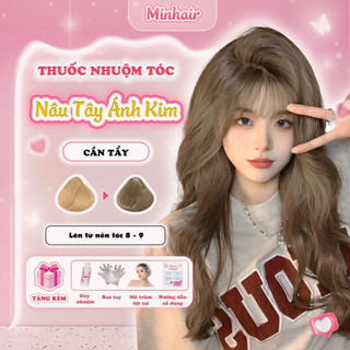 Thuốc nhuộm tóc Nâu, thuốc nhuộm tóc Nâu Tây Ánh Kim, MINHAIR, tặng kèm oxy trợ dưỡng và bao tay
