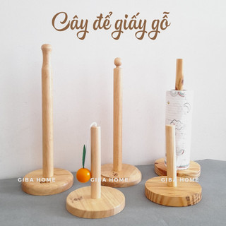 Cây để giấy bằng gỗ, Cây cắm giấy lau bếp đồ để cuộn khăn giấy - GIBA