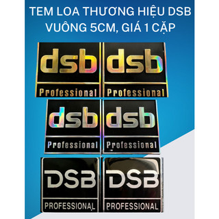 Tem loa thương hiệu DSB Vuông 5cm, giá 1 cặp