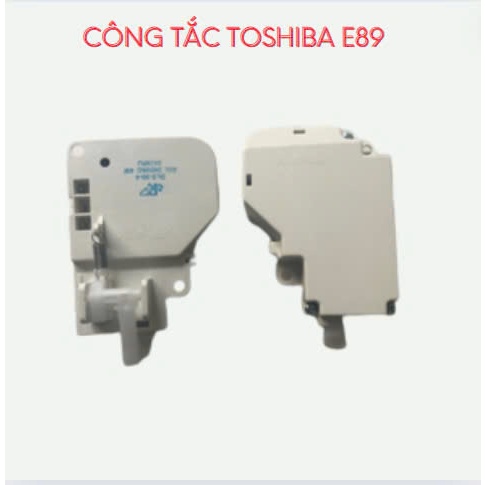 Công Tắc Khóa Cửa Máy Giặt TOSHIBA E89