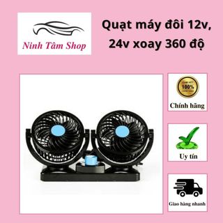 Quạt máy đôi 12v, 24v xoay 360 tiện ích trên ô tô, xe hơi cao cấp size nhỏ / to