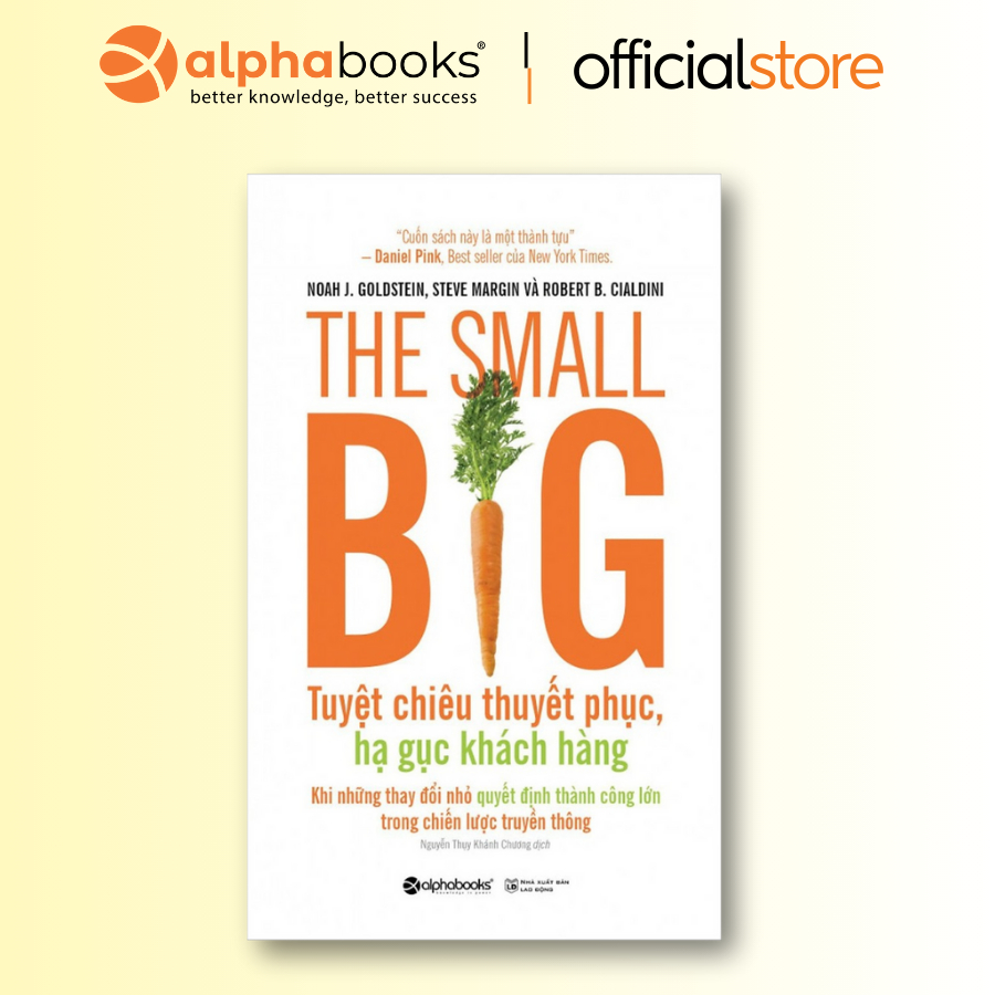 Sách - Tuyệt Chiêu Thuyết Phục, Hạ Gục Khách Hàng (Alpha Books)
