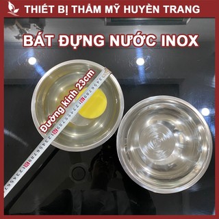 Bát Inox Rửa Mặt Spa 24cm - Dụng Cụ Spa, Y Tế - Thẩm Mỹ Huyền Trang NANOCEE