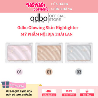 [Chuẩn Thái] Phấn Bắt Sáng Tạo Khối Odbo Glowing Skin Highlighter 4.5gram Có Nhũ Chuẩn Makeup