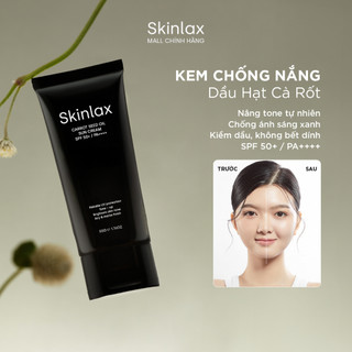Kem Chống Nắng Dầu Hạt Cà Rốt Nâng Tông Chống Ánh Sáng Xanh SKINLAX ( 50ml )