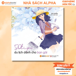 Sách 50 tips du lịch dành cho bạn gái - an nhiên