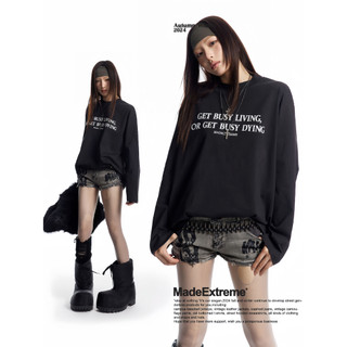 Áo dài tay Made Extreme Get Busy Living Or Get Busy Dying Long-Sleeve