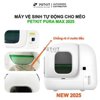 Máy vệ sinh petkit pura max 2025 - pura max 2 cho thú cưng