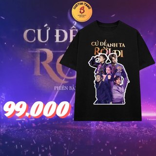 Áo Thun ATSH CỨ ĐỂ ANH TA RỜI ĐI form rộng Vải Poly Mè STREETSFACT TRENDSxCUS