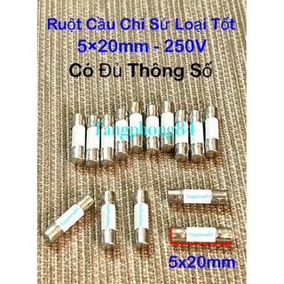 Ruột Cầu Chì Sứ Loại Tốt 5×20mm-250V, Có Đủ Thông Số. Giá Bán 5 Cái Là 20k