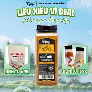 Quế Bột Tự Nhiên Vipep Hũ Nhựa 400g - Gia vị Vipep