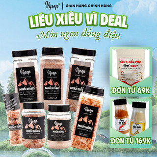 Muối hồng Vipep Himalaya muối nguyên hạt, xay nhuyễn 120g/200g/250g/500g/1100g - Gia vị Vipep